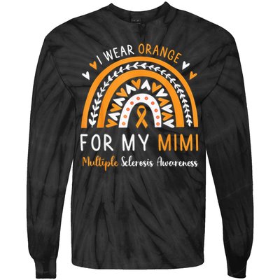 Multiple Sclerosis Awareness I Wear Orange For My Mimi Tie-Dye Long Sleeve Shirt