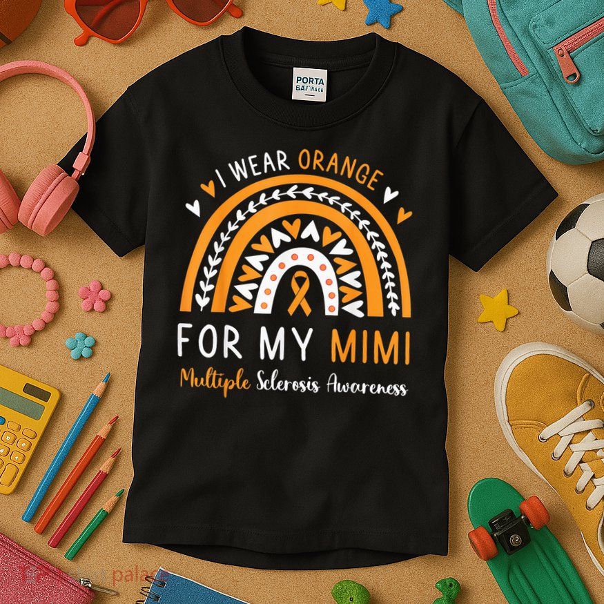 Multiple Sclerosis Awareness I Wear Orange For My Mimi Kids T-Shirt
