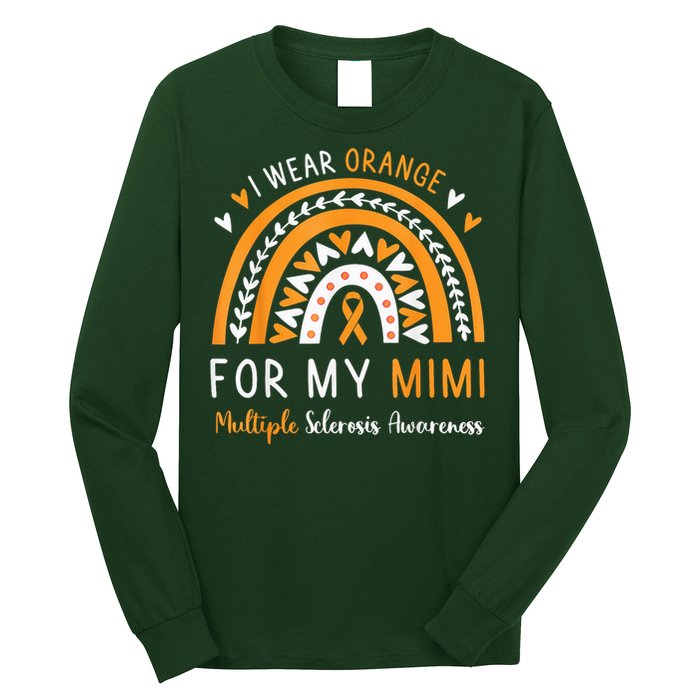 Multiple Sclerosis Awareness I Wear Orange For My Mimi Long Sleeve Shirt