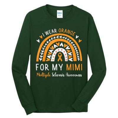 Multiple Sclerosis Awareness I Wear Orange For My Mimi Tall Long Sleeve T-Shirt
