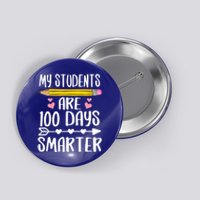 My Students Are 100 Days Smarter Teacher Gift Button