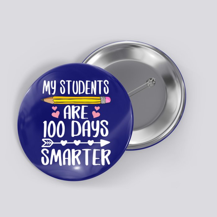 My Students Are 100 Days Smarter Teacher Gift Button