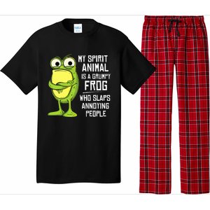 My Spirit Animal Is A Grumpy Frog Who Slaps Annoying People Pajama Set