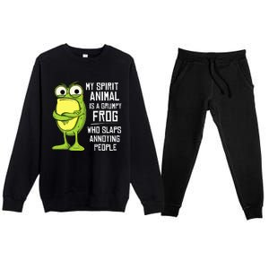 My Spirit Animal Is A Grumpy Frog Who Slaps Annoying People Premium Crewneck Sweatsuit Set