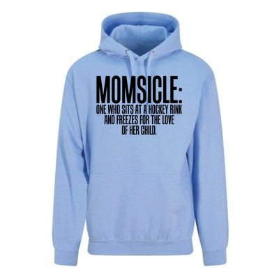 Momsicle Sits At Hockey Rink For Love Of Her Meaningful Gift Cool Gift Unisex Surf Hoodie