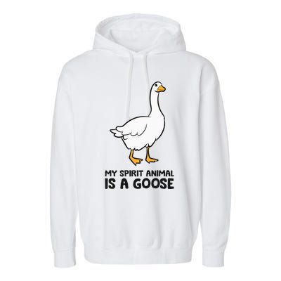 My Spirit Animal Is A Goose Garment-Dyed Fleece Hoodie