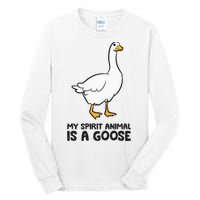 My Spirit Animal Is A Goose Tall Long Sleeve T-Shirt