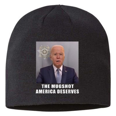 Mug Shot America Deserves Funny AntiBiden Sustainable Beanie