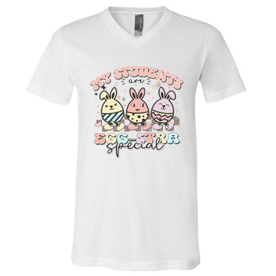 My Students Are Egg-stra Special Easter Day Cute Teacher V-Neck T-Shirt