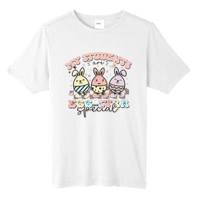 My Students Are Egg-stra Special Easter Day Cute Teacher Tall Fusion ChromaSoft Performance T-Shirt