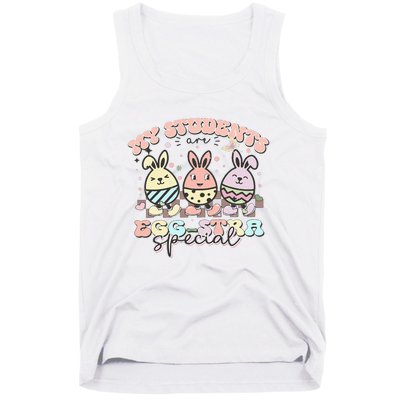 My Students Are Egg-stra Special Easter Day Cute Teacher Tank Top