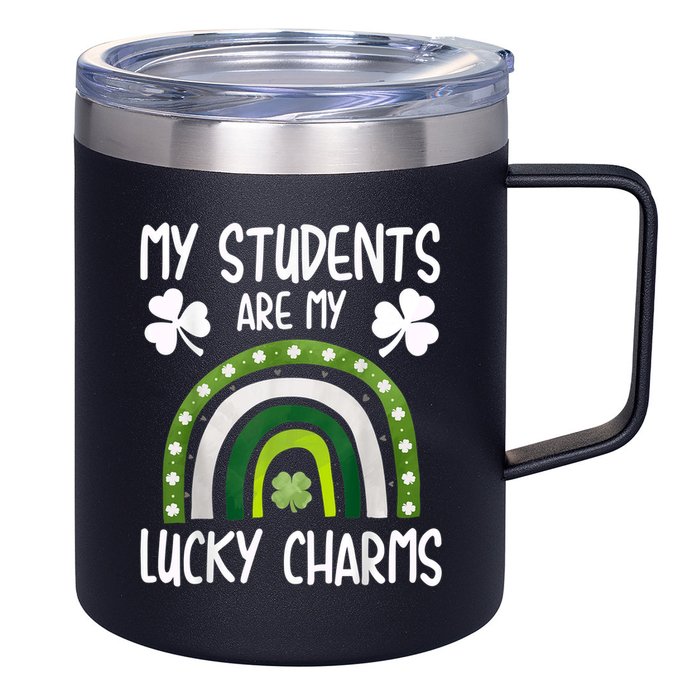 My Students Are My Lucky Charms Teacher St Patricks Day 12oz Stainless Steel Coffee Mug