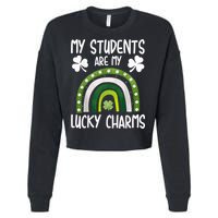 My Students Are My Lucky Charms Teacher St Patricks Day Cropped Pullover Crew