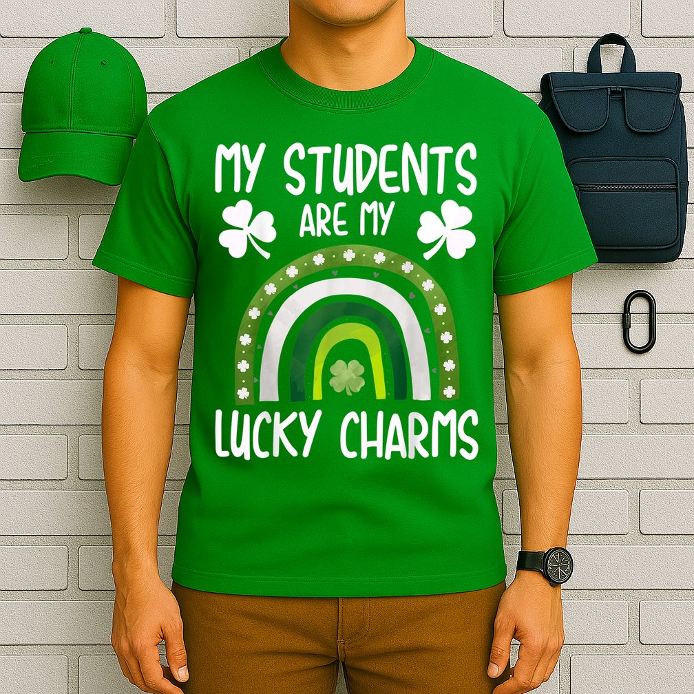 My Students Are My Lucky Charms Teacher St Patricks Day T-Shirt