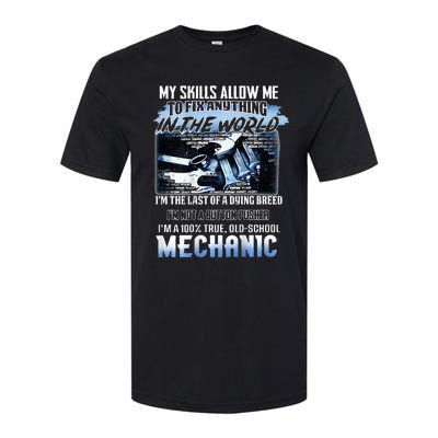 My Skills Allow Me To Fix Anything In The World Mechanic Softstyle® CVC T-Shirt