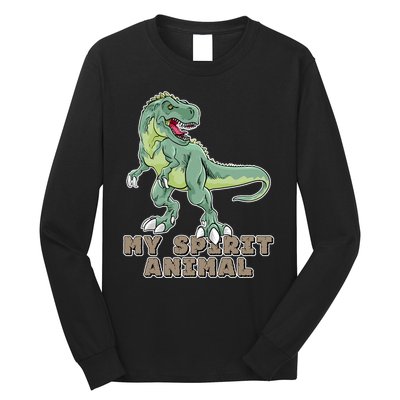 My Spirit Animal Is A T Rex Long Sleeve Shirt