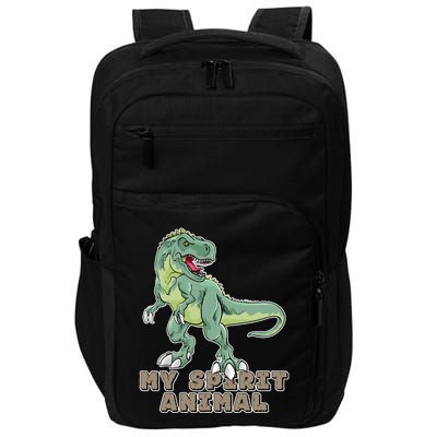 My Spirit Animal Is A T Rex Impact Tech Backpack