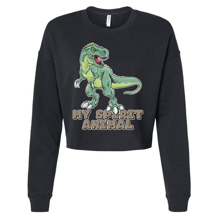 My Spirit Animal Is A T Rex Cropped Pullover Crew