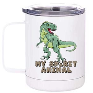 My Spirit Animal Is A T Rex 12 oz Stainless Steel Tumbler Cup