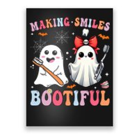 Making Smiles Bootiful Dentist Funny Halloween Ghost Dental Poster