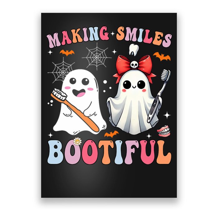 Making Smiles Bootiful Dentist Funny Halloween Ghost Dental Poster