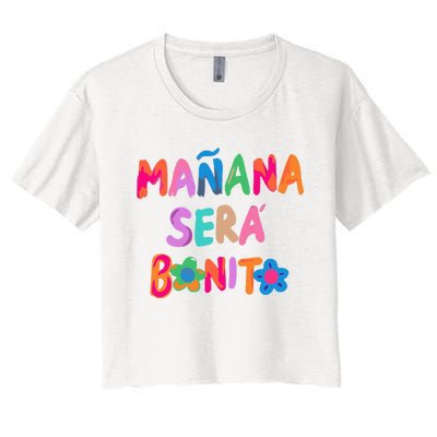 Mañana Será Bonito Tomorrow Will Be Nice Women's Crop Top Tee