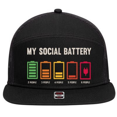 My Social Battery Low Energy Anti Social Introvert 7 Panel Mesh Trucker Snapback Hat