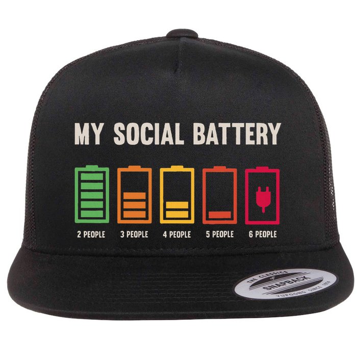 My Social Battery Low Energy Anti Social Introvert Flat Bill Trucker Hat