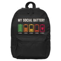 My Social Battery Low Energy Anti Social Introvert 16 in Basic Backpack
