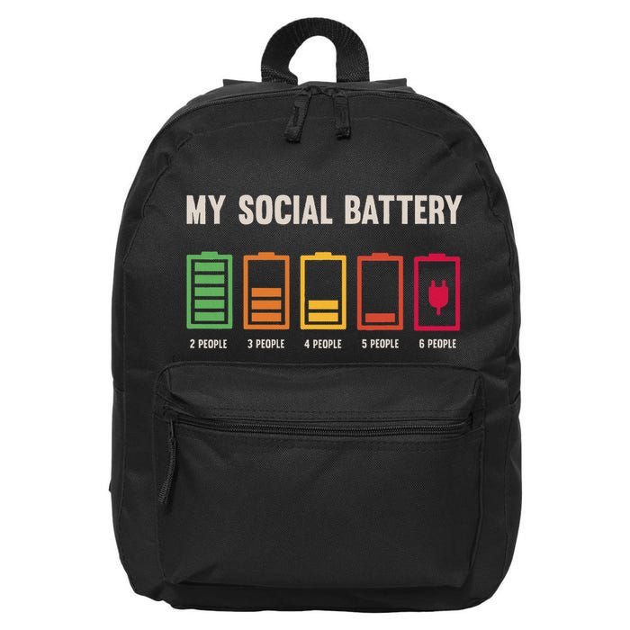 My Social Battery Low Energy Anti Social Introvert 16 in Basic Backpack