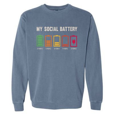 My Social Battery Low Energy Anti Social Introvert Garment-Dyed Sweatshirt