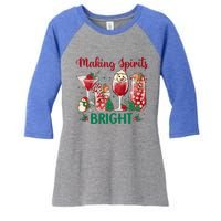 Making Spirits Bright Christmas Cocktails Wine Christmas Funny Gift Women's Tri-Blend 3/4-Sleeve Raglan Shirt