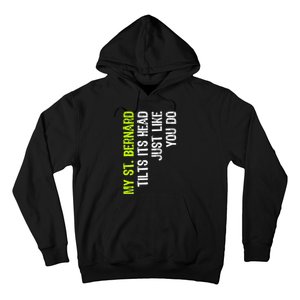 My St. Bernard Tilts Its Head Just Like You Do Dog Lover Premium Hoodie