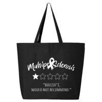 Multiple Sclerosis Bullshit Would Not Recommend 25L Jumbo Tote