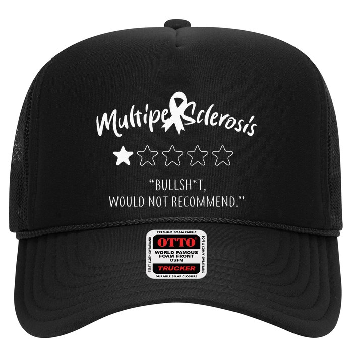 Multiple Sclerosis Bullshit Would Not Recommend Trucker Hat