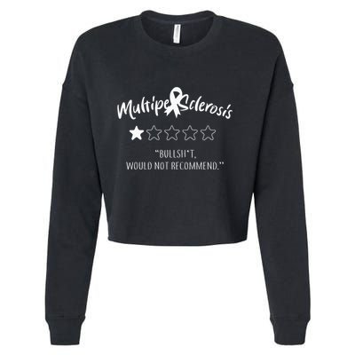 Multiple Sclerosis Bullshit Would Not Recommend Cropped Pullover Crew