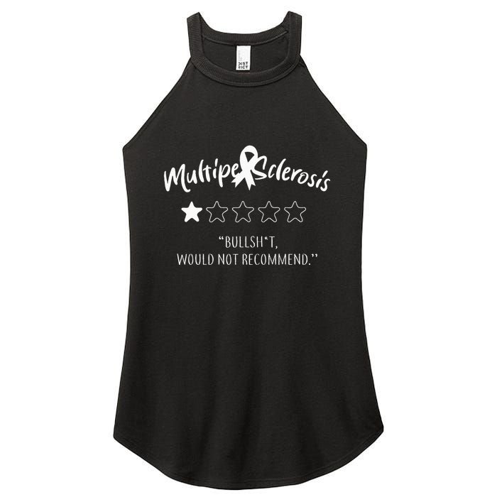 Multiple Sclerosis Bullshit Would Not Recommend Women's Perfect Tri Rocker Tank