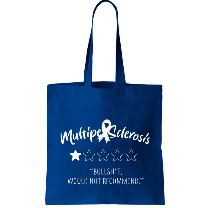 Multiple Sclerosis Bullshit Would Not Recommend Bag
