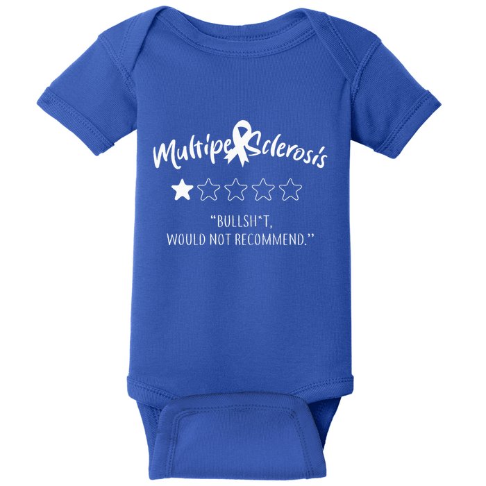 Multiple Sclerosis Bullshit Would Not Recommend Baby Bodysuit