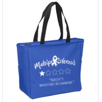 Multiple Sclerosis Bullshit Would Not Recommend Zip Tote Bag