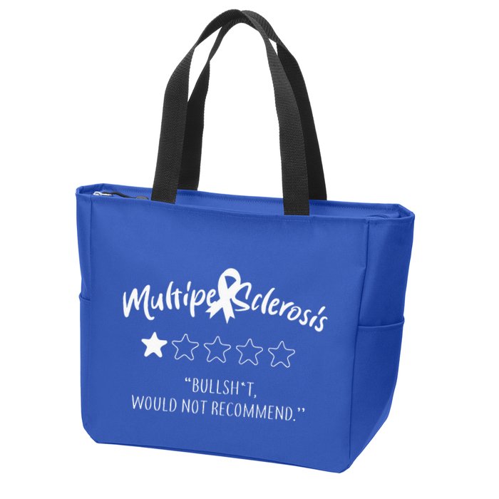 Multiple Sclerosis Bullshit Would Not Recommend Zip Tote Bag