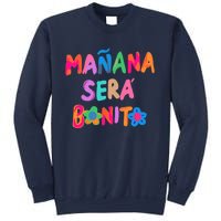 Mañana será bonito Sweatshirt