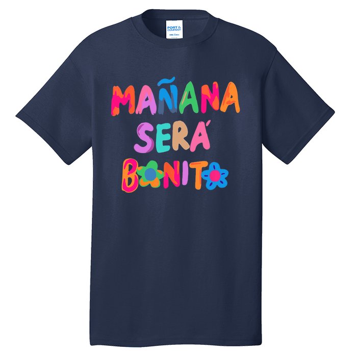 Mañana será bonito Tall T-Shirt