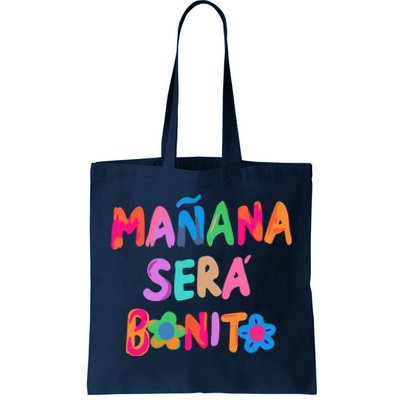 Mañana será bonito Tote Bag