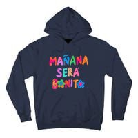 Mañana será bonito Tall Hoodie