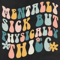 Mentally Sick But Physically Thicc Mental Health Matters Beanie