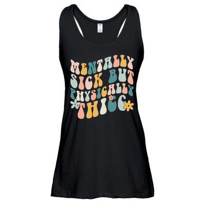 Mentally Sick But Physically Thicc Mental Health Matters Ladies Essential Flowy Tank