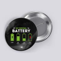 My Social Battery Funny Introvert Introverted Antisocial Button