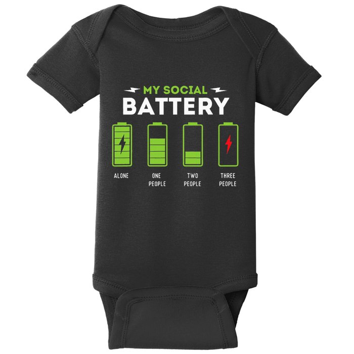 My Social Battery Funny Introvert Introverted Antisocial Baby Bodysuit
