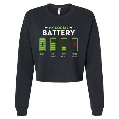 My Social Battery Funny Introvert Introverted Antisocial Cropped Pullover Crew